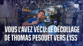  Vous l'avez vécu sur BFMTV: Le décollage de Thomas Pesquet vers l'ISS