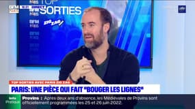 Top Sorties Paris: Une pièce qui fait "bouger les lignes" - 03/12
