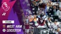  Résumé : West Ham 4-1 Leicester - Premier League (J2)