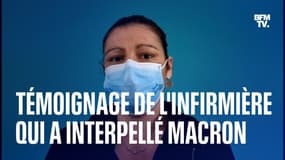 "On commence à être usés, écœurés": l'infirmière qui a interpellé Macron à Cherbourg témoigne