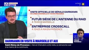 Gérald Darmanin en visite à Marseille et Aix-en-Provence ce lundi