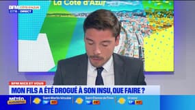 💊 BFM Nice et vous : "mon fils a été drogué à son insu, que faire ?"