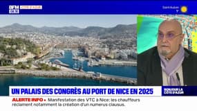 Nice: un palais des Congrès au port en 2025