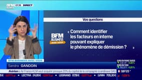 BFM Business avec vous : Comment identifier les facteurs en interne pouvant expliquer le phénomène de démission ? - 04/10