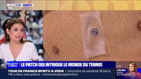 Le choix de Marie - À quoi sert le patch que porte Novak Djokovic sur le torse? 