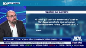 Les questions : comment ouvrir un plan retraite pour son enfant si notre assureur refuse ? - 24/03