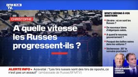 À quelle vitesse les Russes progressent-ils ? BFMTV répond à vos questions