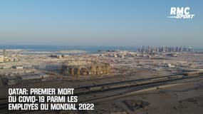Qatar: premier mort du Covid-19 parmi les employés du Mondial 2022
