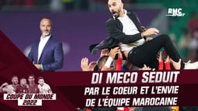 Coupe du monde : "Dénigrer leur jeu défensif, ça me gonfle !", Di Meco emballé par le coeur et l'envie des Marocains
