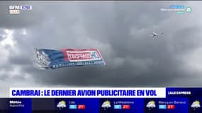 Cambrai: le dernier été des avions publicitaires