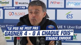 Strasbourg 1-2 PSG : "On ne peut pas gagner 4-0 à chaque match", s'agace Enrique