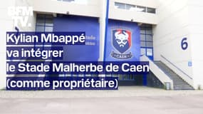 Kylian Mbappé va investir 20 millions d'euros dans le Stade Malherbe Caen pour devenir le propriétaire du club