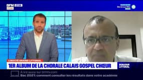 L'invité Grand Littoral: Lionel Ismard, membre de la chorale Calais Gospel Choeur