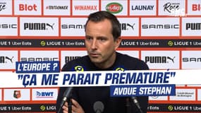 Rennes 2-1 Montpellier : "L'Europe ? Ça me parait prématuré", avoue Stéphan