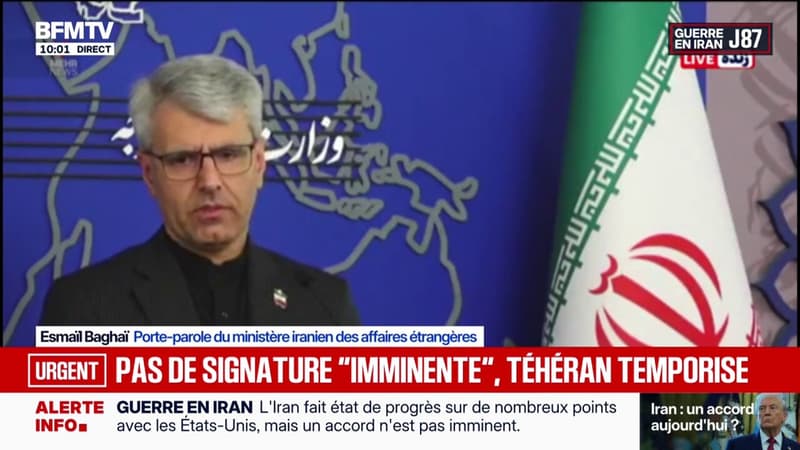 Négociations États-Unis/Iran: "un consensus" sur plusieurs points, mais pas d'accord "imminent", selon le porte-parole du ministère des Affaires étrangères iranien
