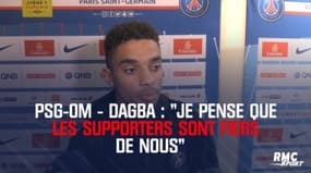 PSG-OM – Dagba : « Je pense que les supporters sont fiers de nous »