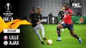 Résumé : Lille 1-2 Ajax - Ligue Europa 16e de finale aller