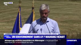 Laurent Wauquiez: "La France insoumise est aujourd'hui sans doute le plus grand danger politique pour notre pays"
