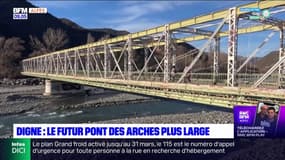 Digne-les-Bains: à quoi va ressembler le futur pont des Arches?