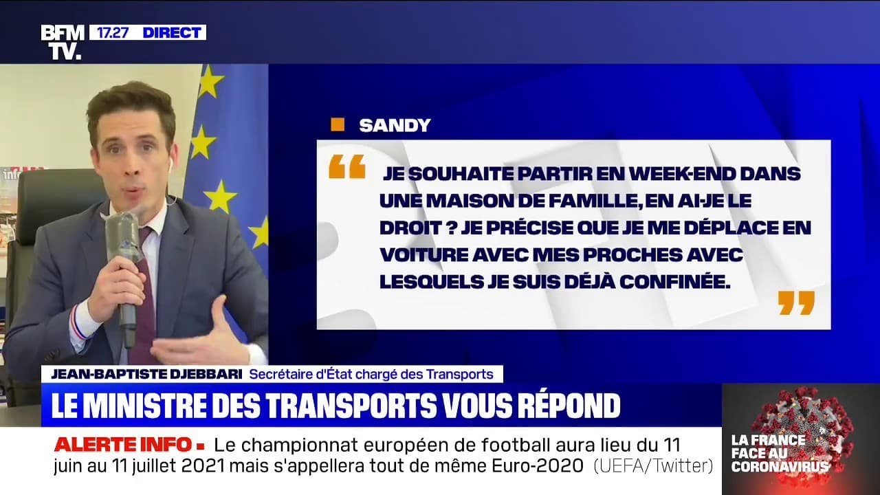 Peut On Partir En Week End En Voiture Dans Une Maison De Famille La Reponse Est Non Affirme Jean Baptiste Djebbari