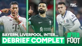 Bayern, Liverpool, Inter… le débrief complet de l’After foot des autres matches européens