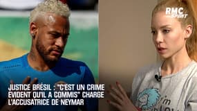 "C’est un crime évident qu’il a commis" charge l’accusatrice de Neymar