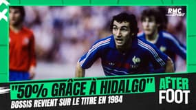 Euro 1984 : "Si on gagne, c'est 50% grâce à Hidalgo" se souvient Bossis