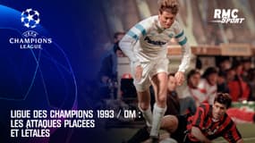 Ligue des champions 1993 / OM : Les attaques placées et létales