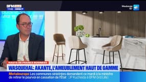 Hauts-de-France Business du mardi 15 octobre - Wasquehal : Akante, l'ameublement haut de gamme
