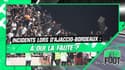 Ligue 2 : Incidents lors d'Ajaccio-Bordeaux : à qui la faute ?