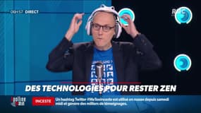 La chronique d'Anthony Morel : Des technologies pour rester zen - 18/01