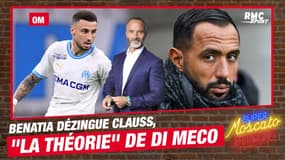 OM : Benatia dézingue Clauss, Di Meco a "une théorie"