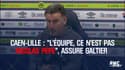 Caen-Lille : "L’équipe, ce n’est pas Nicolas Pépé", assure Galtier