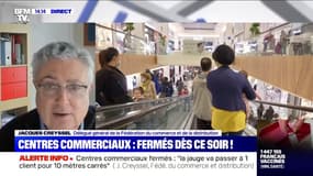 Jacques Creyssel affirme que les restaurants et sandwicheries présents dans les galeries marchandes fermeront dès dimanche