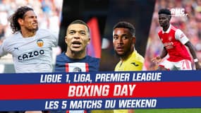 Ligue 1, Premier League, Liga : les 5 matchs du Boxing Day à regarder