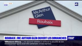 Roubaix: Mc Arthur Glen ouvert les dimanches