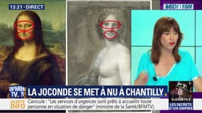 La Joconde se met à nu à Chantilly