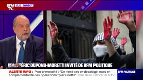 Sciences Po: "C'est Mélenchon qui met le feu à l'université" déclare Éric Dupond-Moretti, ministre de la Justice