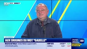 Le coach : Aux origines du mot "gabelle" - 19/03