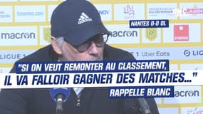 Nantes 0-0 OL : "Si on veut remonter au classement, il va falloir gagner des matches…" rappelle Blanc