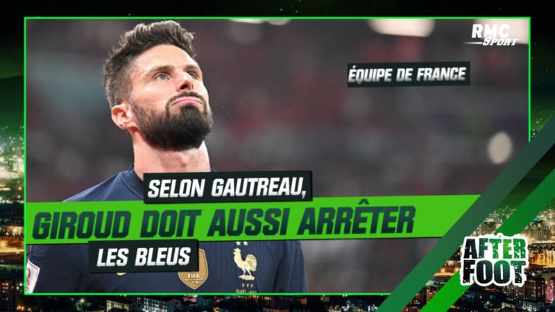 Équipe de France : selon Gautreau, Giroud doit aussi arrêter les Bleus pour