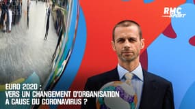 Euro 2020 : Vers un changement d'organisation à cause du coronavirus ?
