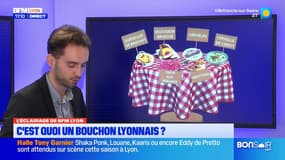 Lyon: d'où vient l'appellation "Bouchon lyonnais", si reconnue en France et ailleurs? 