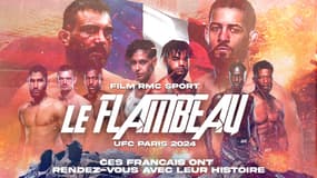 "Le Flambeau", le film RMC Sport sur l'UFC Paris.