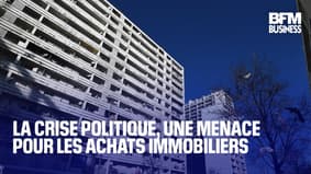  La crise politique, une menace pour les achats immobiliers  
