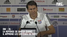 OM – OL : La réponse de Garcia quand il apprend les critiques de Payet 