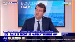 François-Marie Didier, conseiller "Changer Paris" du 20ème arrondissement, ne souhaite pas voir dans son quartier, l'installation d'une salle de shoot près d'une école