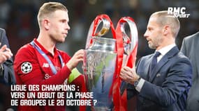 Ligue des champions: Vers un début de la phase de groupes le 20 octobre ?