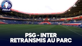 PSG-Inter : La finale de Ligue des champions retransmise au Parc des Princes