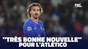  Griezmann arrête les Bleus, "une très bonne nouvelle" pour l'Atlético